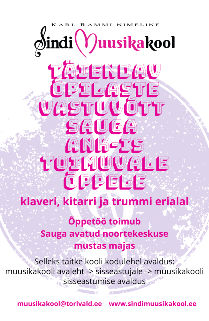 KUTSE - Täiendavale õpilaste vastuvõtule Sauga ANK-is toimuvale õppele klaveri, kitarri ja trummi erialal.