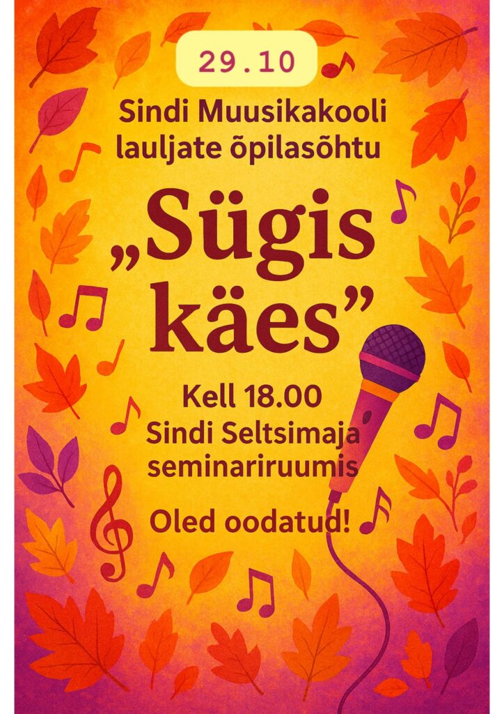 Lauljate õpilasõhtu "Sügis käes" Lauljate õpilasõhtu "Sügis käes"